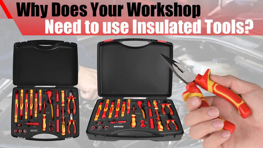 Why Does Your Workshop Need to Use Insulated Tools?